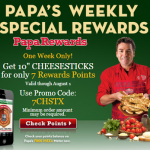 Papa Johns- Get 10" Cheesesticks For Only 7 Rewards Points Using Promo Code (Valid 7/26-8/1)