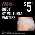 Victoria’s Secret- Get Body by Victoria Panties For Only $5 Each (Reg $12-14) In-Stores 8/15-8/18