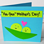“Ha-Pea” Mother’s Day Card for Kids to Make
